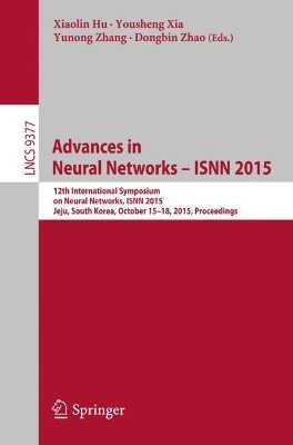 Advances in Neural Networks - ISNN 2015(English, Paperback, unknown)