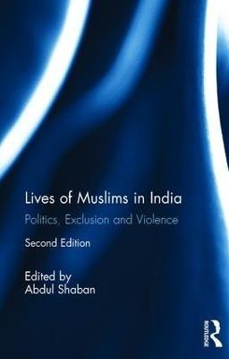 Lives of Muslims in India(English, Hardcover, unknown)