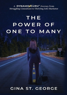 The Power of One to Many(English, Paperback, St George Gina)