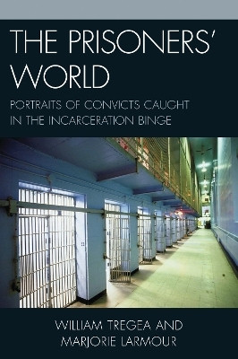 The Prisoners' World(English, Electronic book text, Tregea William S.)