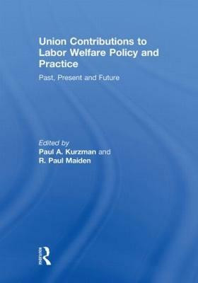 Union Contributions to Labor Welfare Policy and Practice(English, Paperback, unknown)
