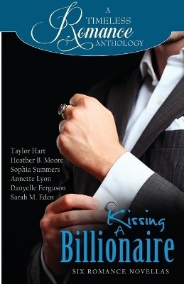 Kissing a Billionaire(English, Paperback, Moore Heather B)