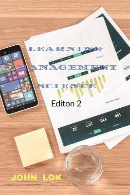 Learning Management Science(English, Paperback, Lok John)