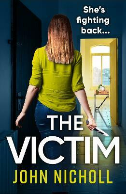 The Victim(English, Paperback, Nicholl John)