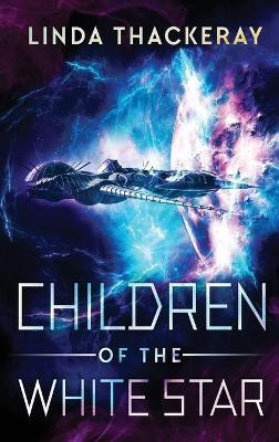 Children Of The White Star(English, Hardcover, Thackeray Linda)