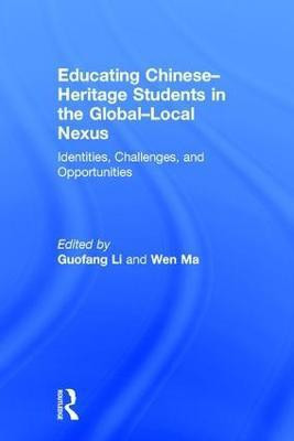 Educating Chinese-Heritage Students in the Global-Local Nexus(English, Hardcover, unknown)