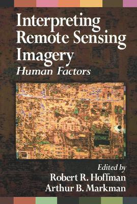 Interpreting Remote Sensing Imagery(English, Paperback, unknown)
