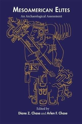 Mesoamerican Elites(English, Paperback, Chase Diane Z.)