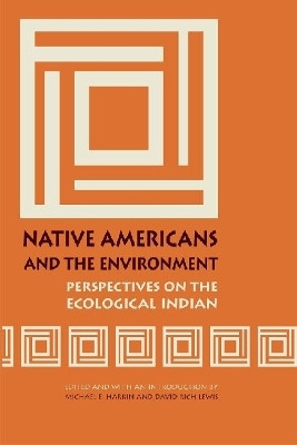 Native Americans and the Environment(English, Paperback, unknown)
