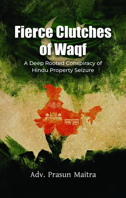 Fierce Clutches of Waqf(Book, Prasun Maitra)