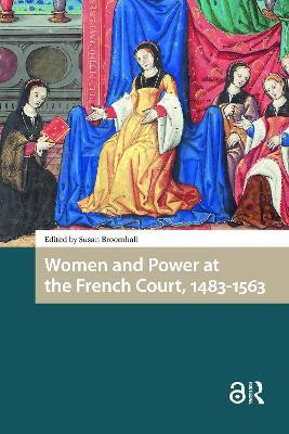 Women and Power at the French Court, 1483-1563(English, Hardcover, unknown)