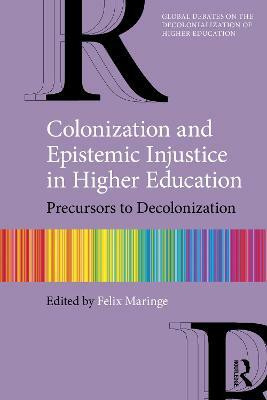 Colonization and Epistemic Injustice in Higher Education(English, Paperback, unknown)