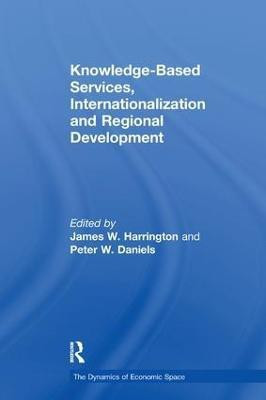 Knowledge-Based Services, Internationalization and Regional Development(English, Paperback, Daniels Peter)