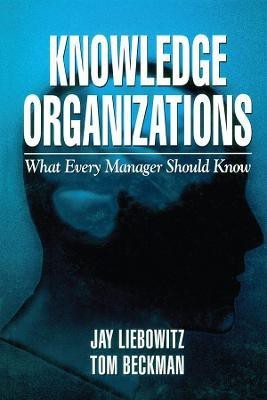 Knowledge Organizations(English, Electronic book text, Liebowitz Jay)