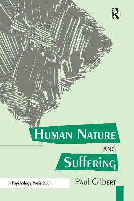 Human Nature And Suffering(English, Paperback, Gilbert Paul)