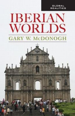 Iberian Worlds(English, Paperback, McDonogh Gary)