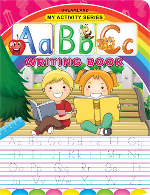 My Activity- ABC Writing Book  - Alphabet Early Learning Book | Write The Uppercase (A-Z) And Lowercase (A-Z) | Beginner Writing Book Dreamland Publications(English, Paperback, unknown)