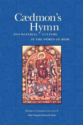 Caedmon's Hymn and Material Culture in the World of Bede(English, Paperback, Frantzen Allen J.)