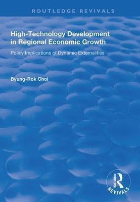 High-Technology Development in Regional Economic Growth(English, Hardcover, Choi Byung-Rok)