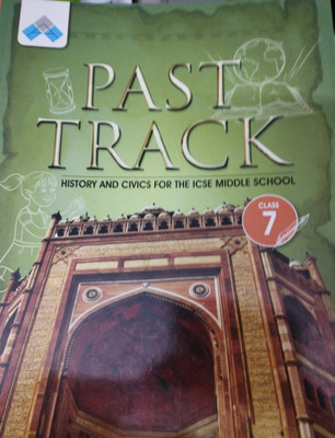 Past track history and CIVICS for the ICSE middle school class 7(Paperback, Xyz)