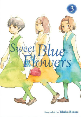 Sweet Blue Flowers, Vol. 3(English, Paperback, Shimura Takako)