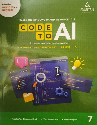 Avartan Code To AI Class 7 Based on window 10 and MS Office 2019(Paperback, AVARTAN)