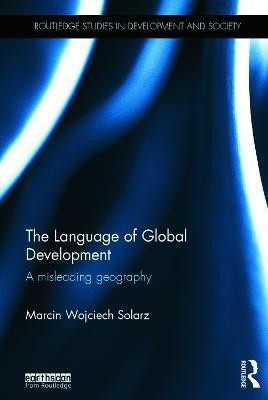 The Language of Global Development(English, Hardcover, Solarz Marcin)