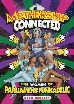 Mothership Connected(English, Hardcover, Neblett Seth)