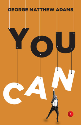 YOU CAN(English, Paperback, ADAMS GEORGE MATTHEW)