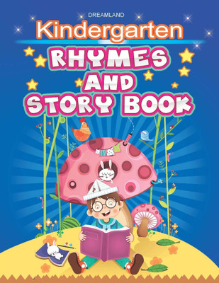 Kindergarten Rhymes and Story Book  - For Kids Ages 2-5 – Early Learning Book with Traditional Rhymes, Fun Stories & Colourful Illustrated Lessons(English, Paperback, unknown)