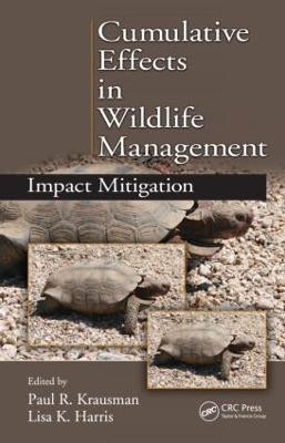 Cumulative Effects in Wildlife Management(English, Hardcover, unknown)
