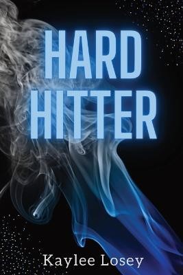 Hard Hitter(English, Paperback, Losey Kaylee)