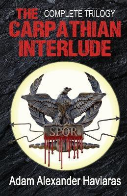 The Carpathian Interlude(English, Paperback, Haviaras Adam Alexander)