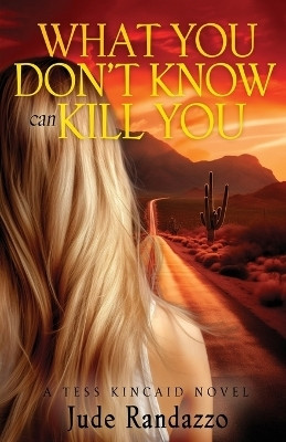 What You Don't Know Can Kill You(English, Paperback, Randazzo Jude)