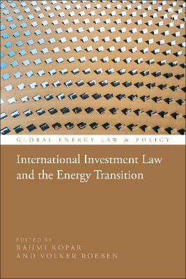 International Investment Law and the Energy Transition(English, Hardcover, unknown)