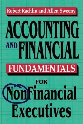 Accounting and Financial Fundamentals for NonFinancial Executives(English, Paperback, RACHLIN Robert)
