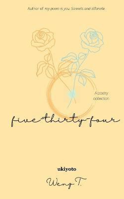 Five-Thirty-Four(English, Paperback, T Weng)