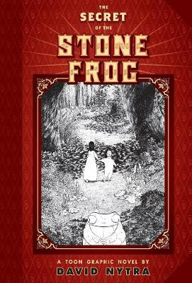 The Secret Of The Stone Frog(English, Hardcover, Nytra David)