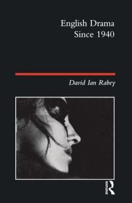 English Drama Since 1940(English, Paperback, Rabey David Ian)