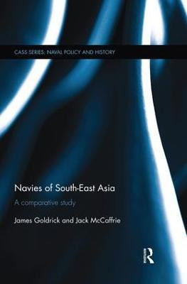 Navies of South-East Asia(English, Paperback, Goldrick James)