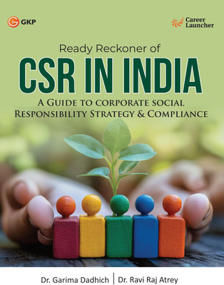 GKP Ready Reckoner of CSR in India by Dr. Garima Dadhich, Dr. Ravi Raj Atrey| for Corporate Social Responsibility in India(Paperback, Sheelwant Singh, Sarika)