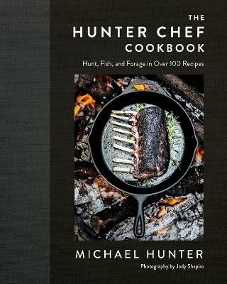 The Hunter Chef Cookbook(English, Hardcover, Hunter Michael)
