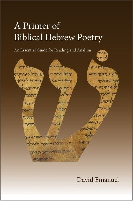A Primer of Biblical Hebrew Poetry(English, Paperback, Emanuel David)
