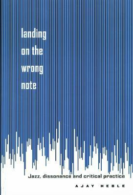 Landing on the Wrong Note(English, Paperback, Heble Ajay)