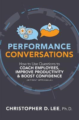 Performance Conversations(English, Paperback, Lee Christopher D.)