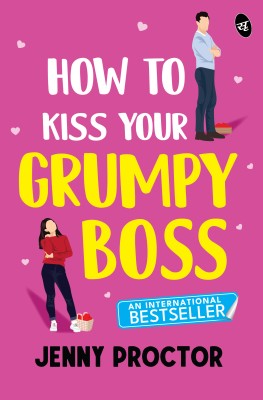 How to Kiss Your Grumpy Boss(English, Paperback, Proctor Jenny)