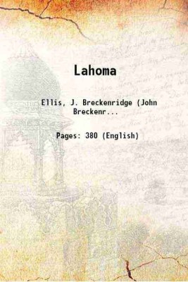 Lahoma 1913 [Hardcover](Hardcover, Ellis, J. Breckenridge (John Breckenridge), -)