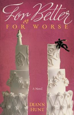 For Better or For Worse(English, Paperback, Hunt Diann)