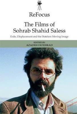 ReFocus: The Films of Sohrab Shahid-Saless(English, Hardcover, unknown)