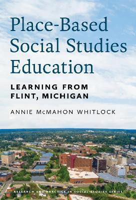 Place-Based Social Studies Education(English, Paperback, Whitlock Annie McMahon)